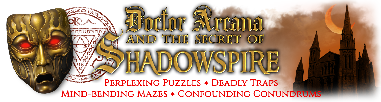 Doctor Arcana and The Secret of Shadowspire